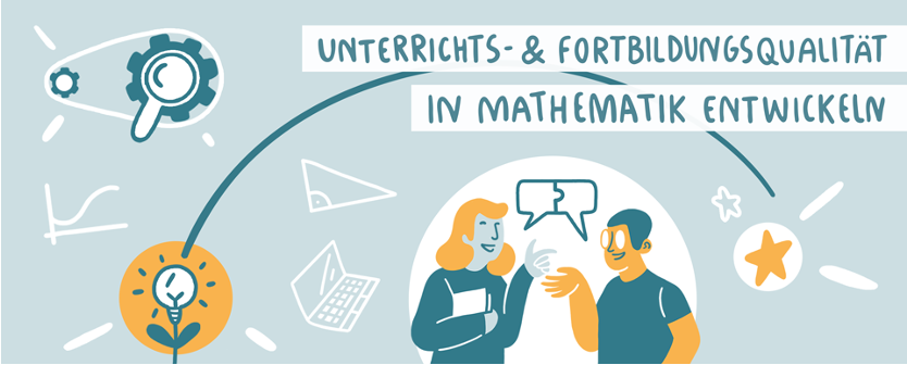 QuaMath - Unterrichts- und Fortbildungs-Qualität in Mathematik entwickeln